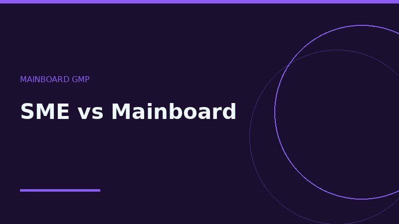 SME IPO vs Mainboard IPO: Key Differences Every Investor Should Know